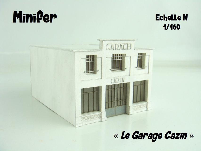 [Minifer] Nouveau : le Garage Cazin ! Presentationmnf507